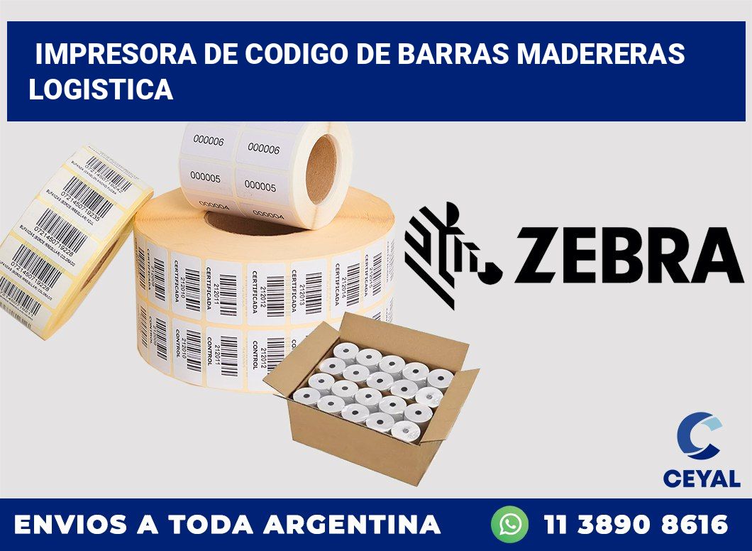 Impresora de codigo de barras Madereras logistica
