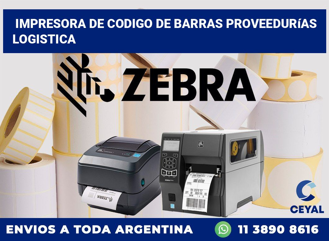 Impresora de codigo de barras Proveedurías logistica