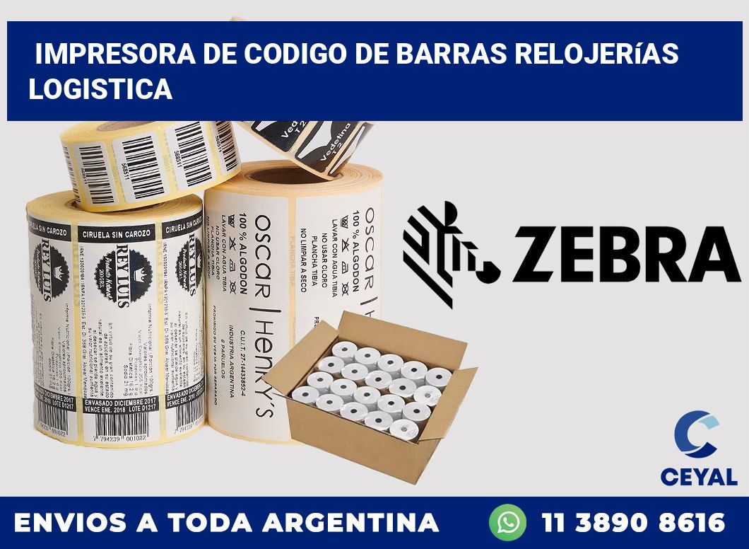 Impresora de codigo de barras Relojerías logistica