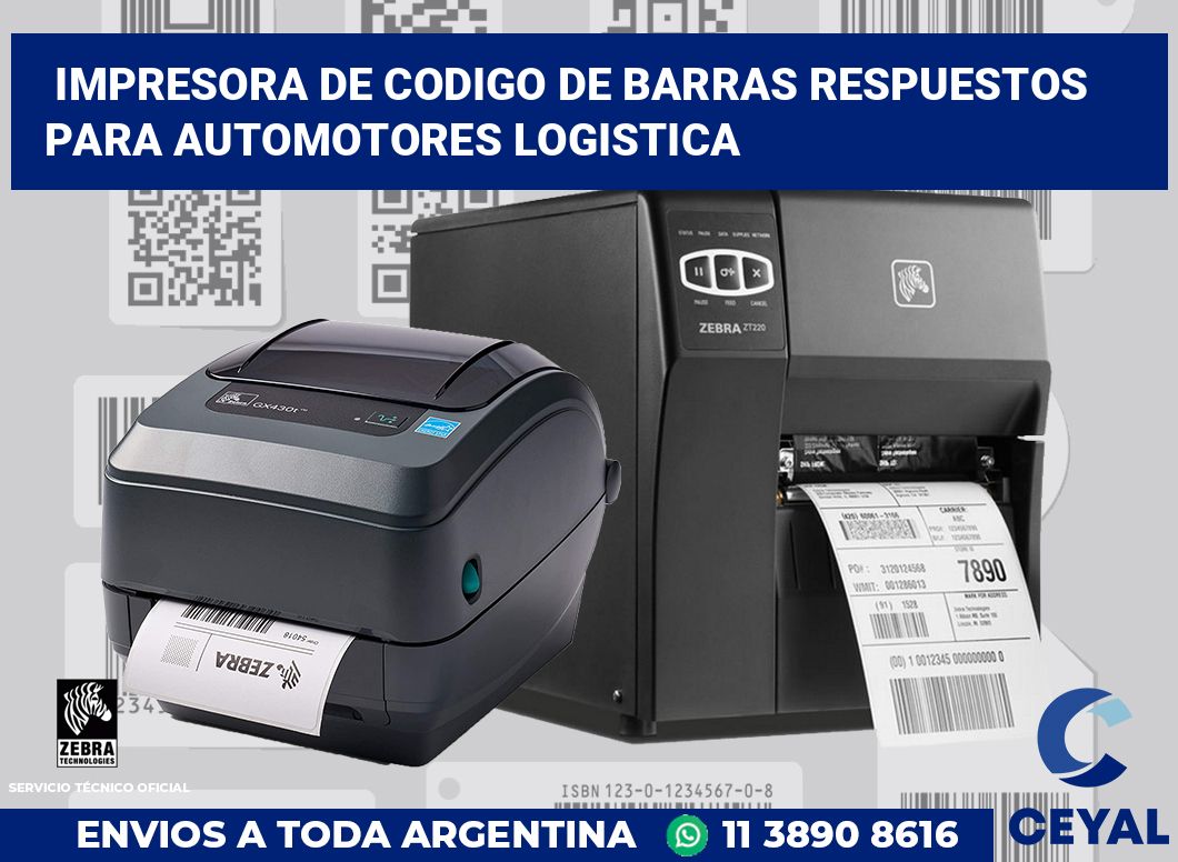Impresora de codigo de barras Respuestos para automotores logistica