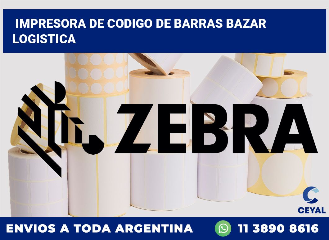Impresora de codigo de barras bazar logistica