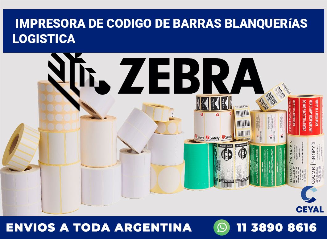 Impresora de codigo de barras blanquerías logistica