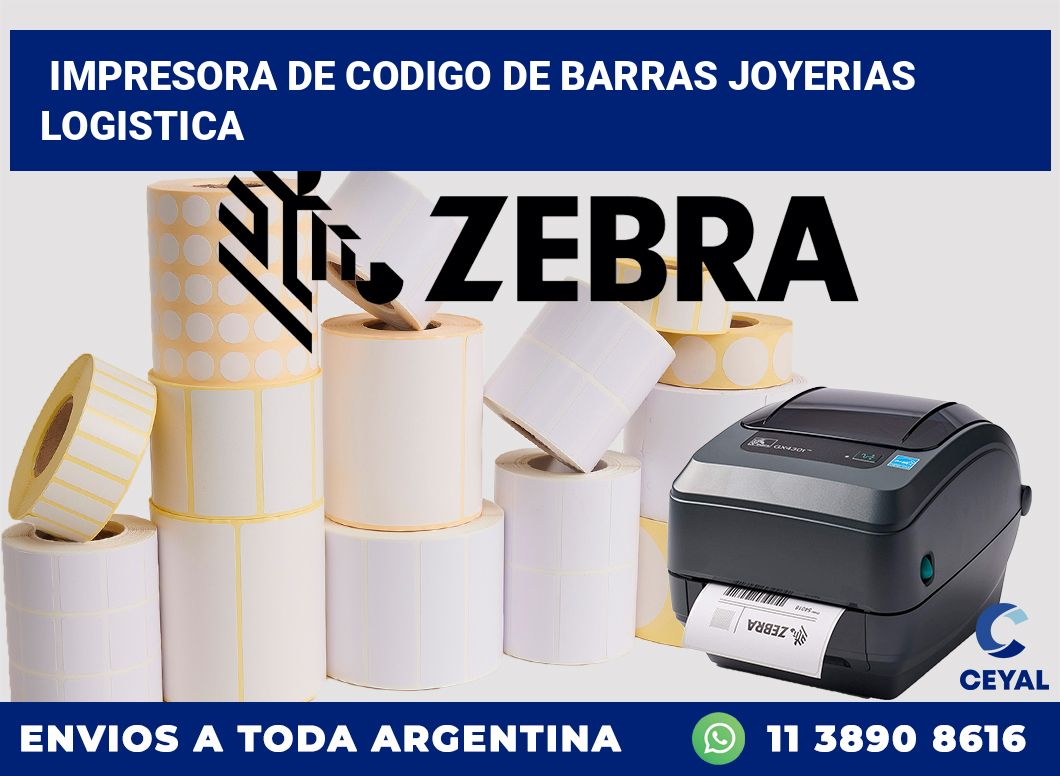 Impresora de codigo de barras joyerias logistica
