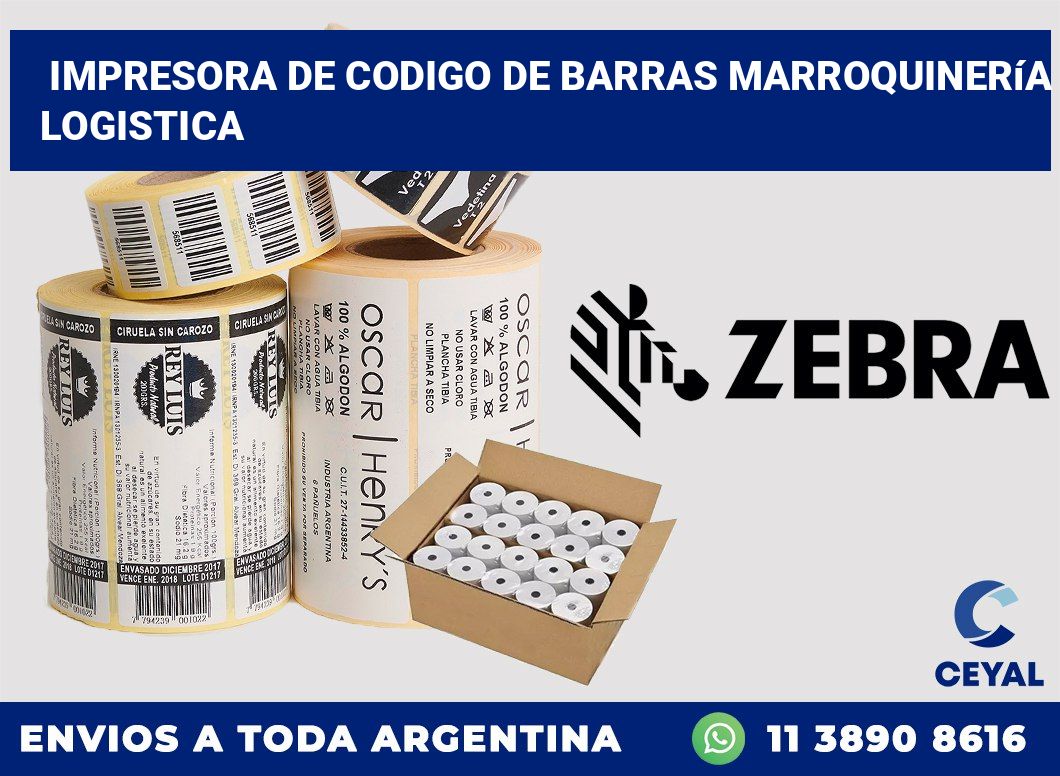 Impresora de codigo de barras marroquinería logistica