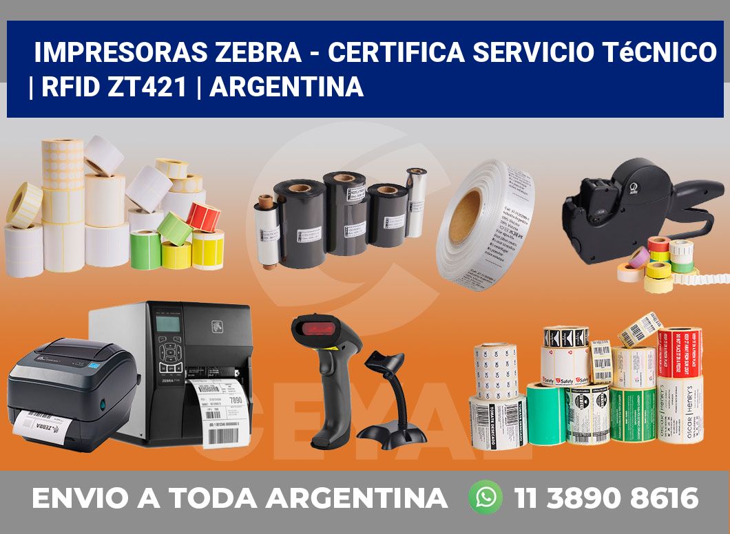 Impresoras Zebra – certifica Servicio Técnico | RFID ZT421 | Argentina