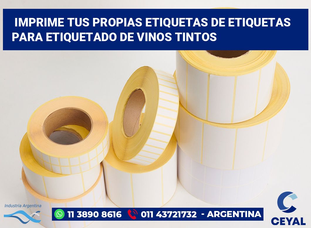 Imprime tus Propias Etiquetas de Etiquetas para Etiquetado de Vinos Tintos