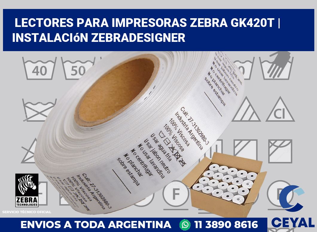 Lectores para impresoras Zebra GK420t | Instalación ZebraDesigner