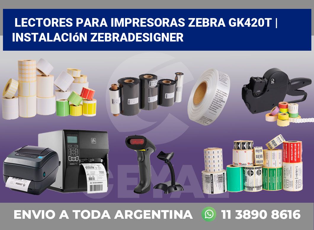 Lectores para impresoras Zebra GK420t | Instalación ZebraDesigner