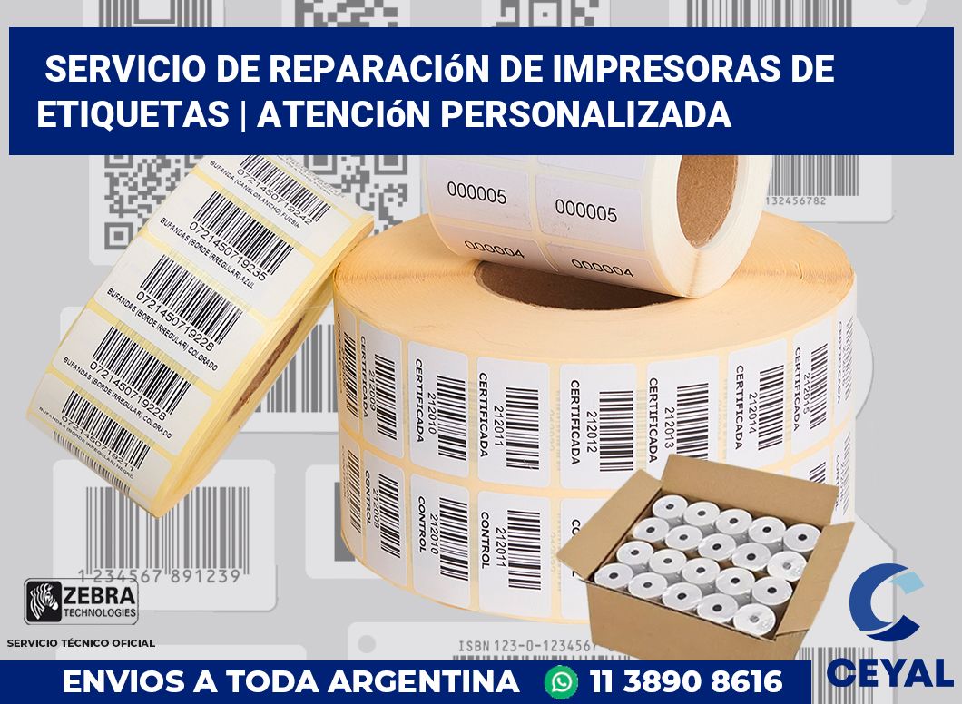 Servicio de reparación de impresoras de etiquetas | Atención personalizada