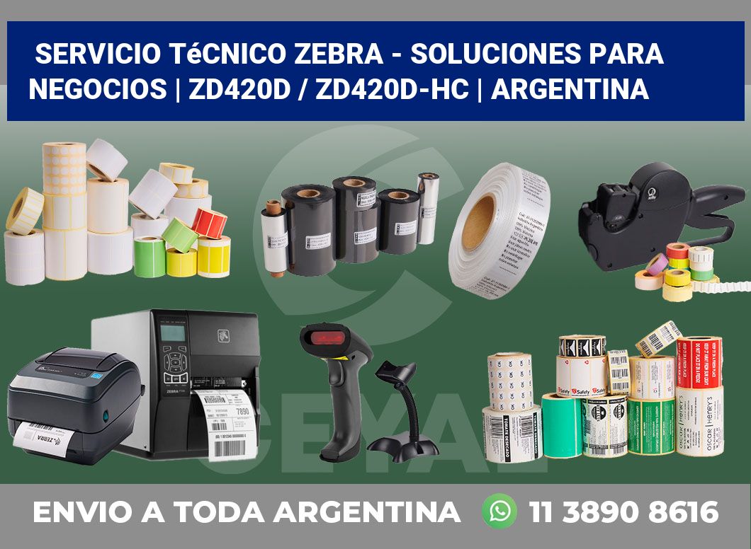 Servicio técnico Zebra – Soluciones para negocios | ZD420d / ZD420d‑HC | Argentina