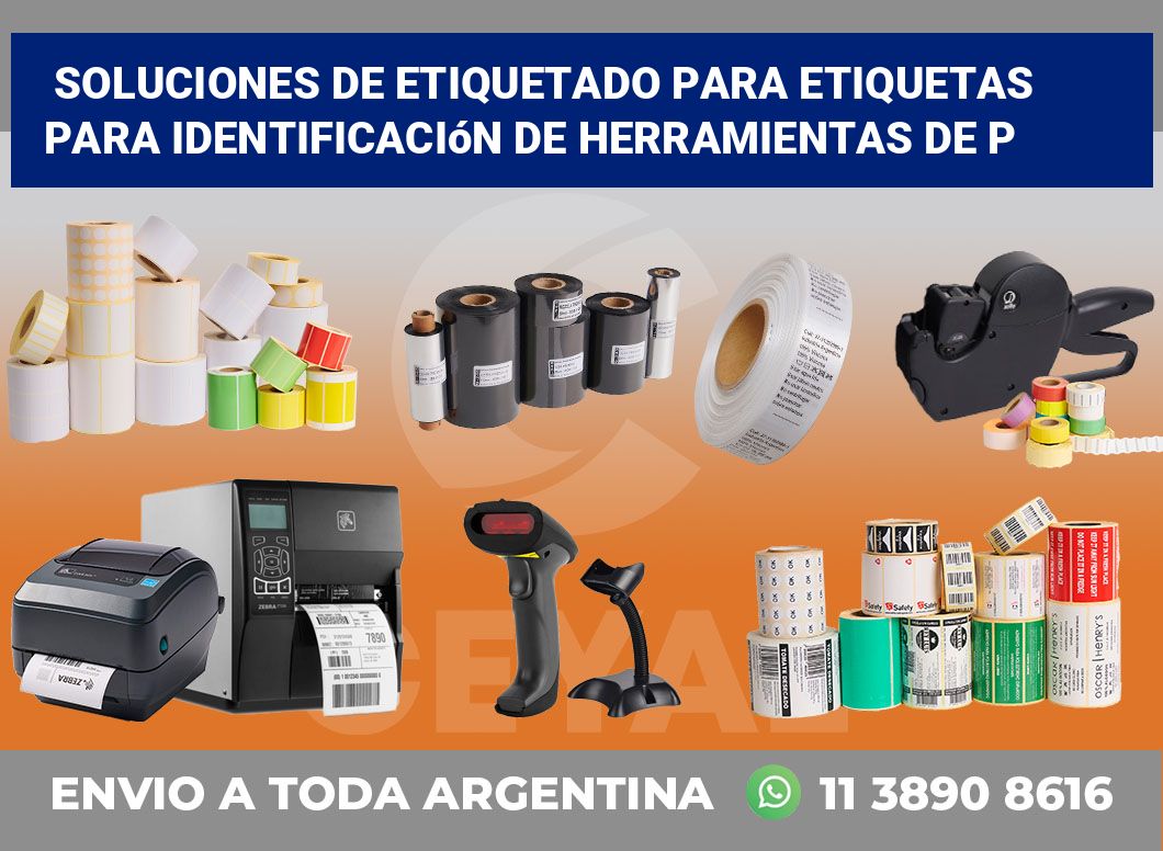 Soluciones de Etiquetado para Etiquetas para Identificación de Herramientas de P