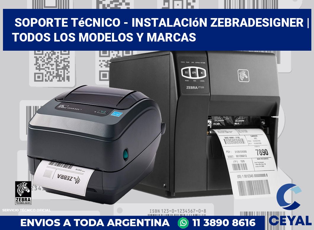 Soporte técnico - instalación ZebraDesigner | Todos los modelos y marcas