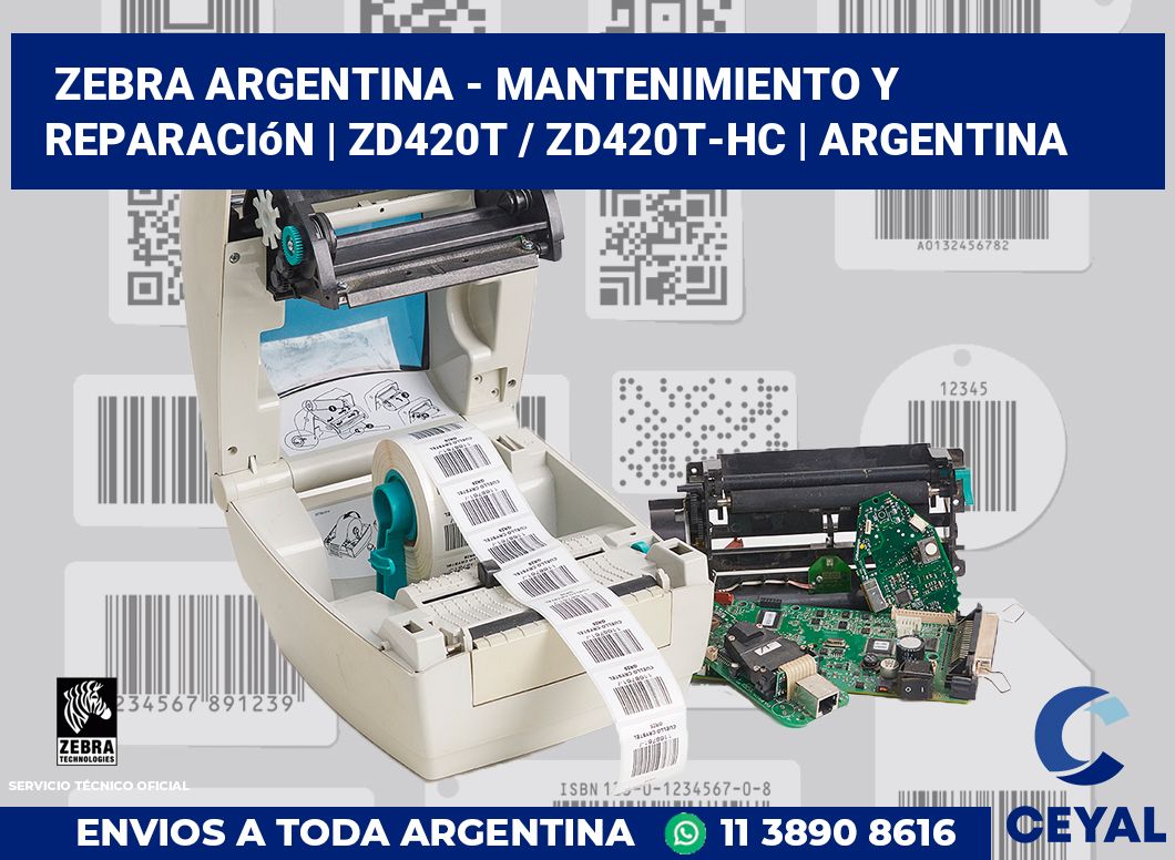 Zebra argentina - Mantenimiento y reparación | ZD420t / ZD420t‑HC | Argentina