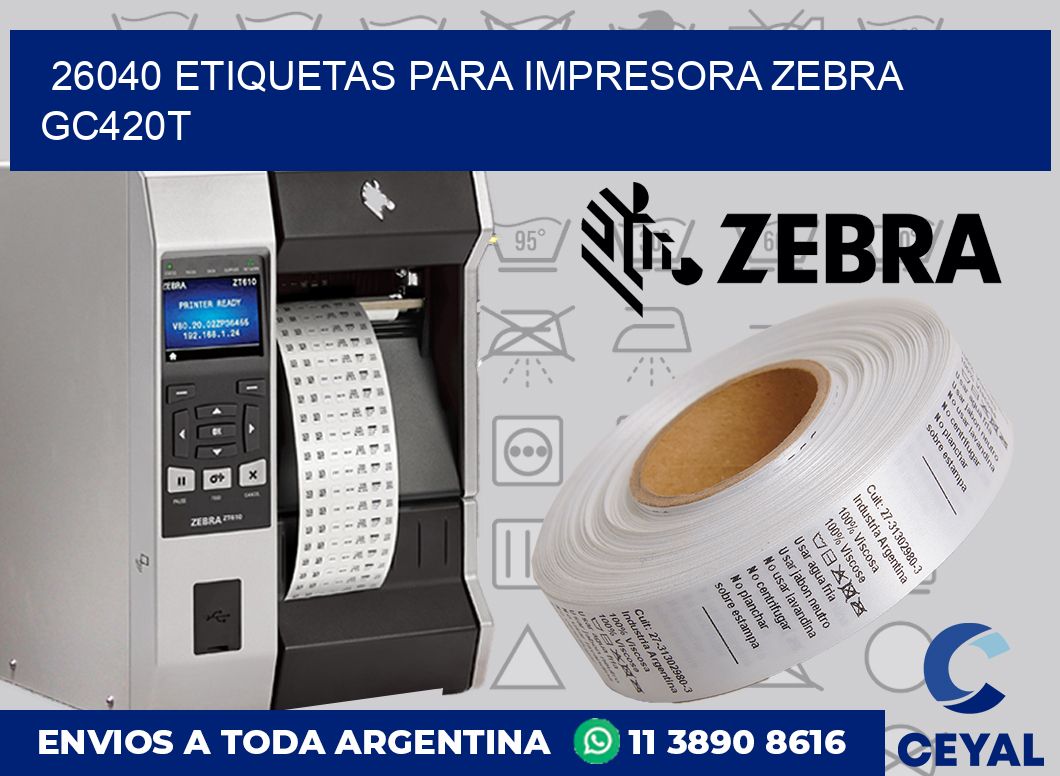26040 etiquetas para impresora zebra GC420T