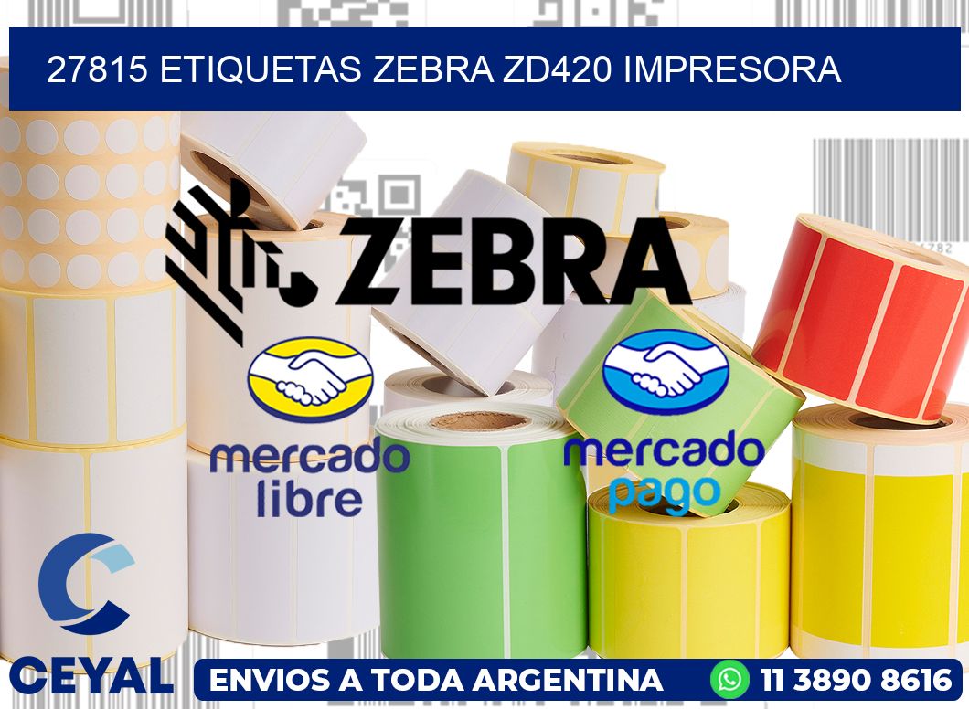 27815 etiquetas Zebra zd420 impresora