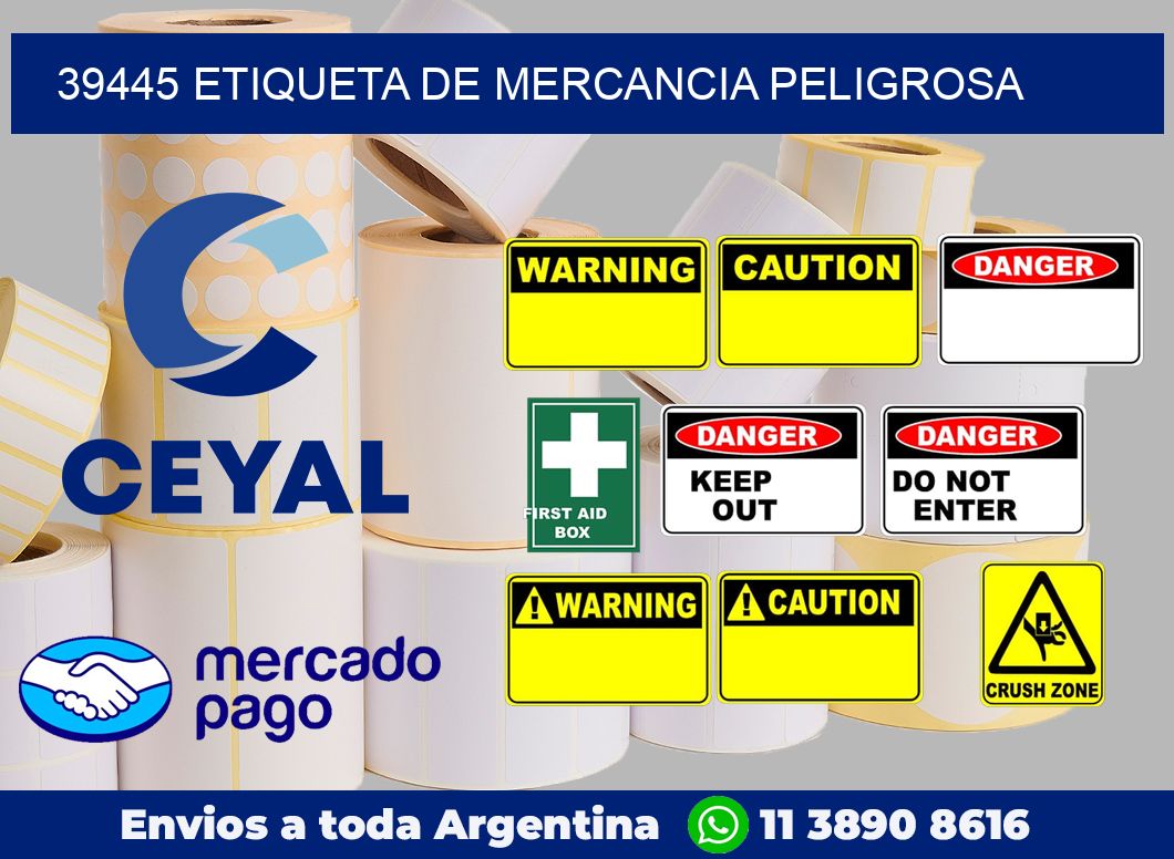 39445 Etiqueta de mercancia peligrosa