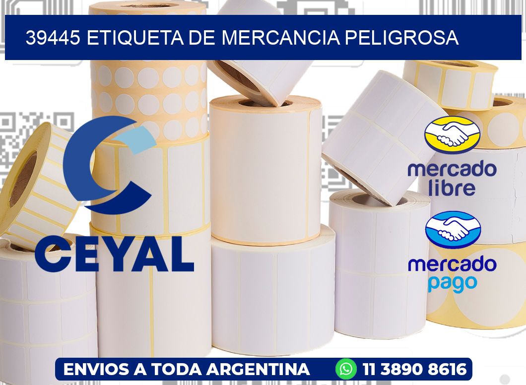 39445 Etiqueta de mercancia peligrosa