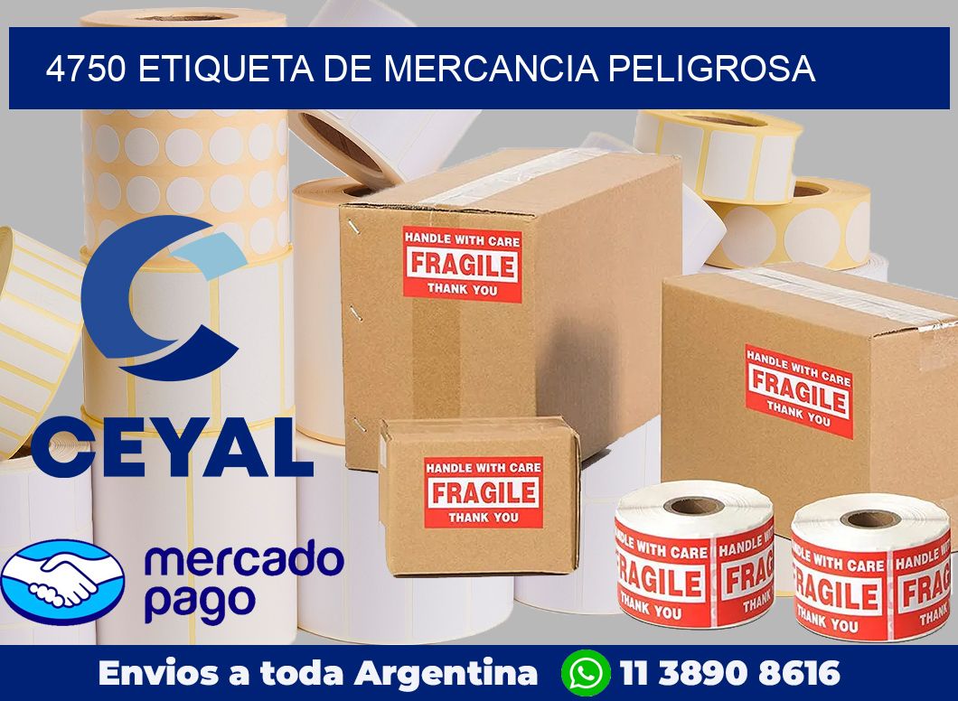 4750 Etiqueta de mercancia peligrosa