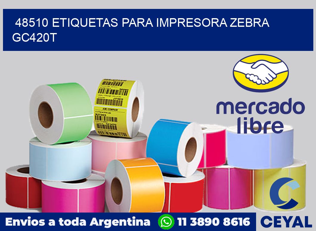 48510 etiquetas para impresora zebra GC420T