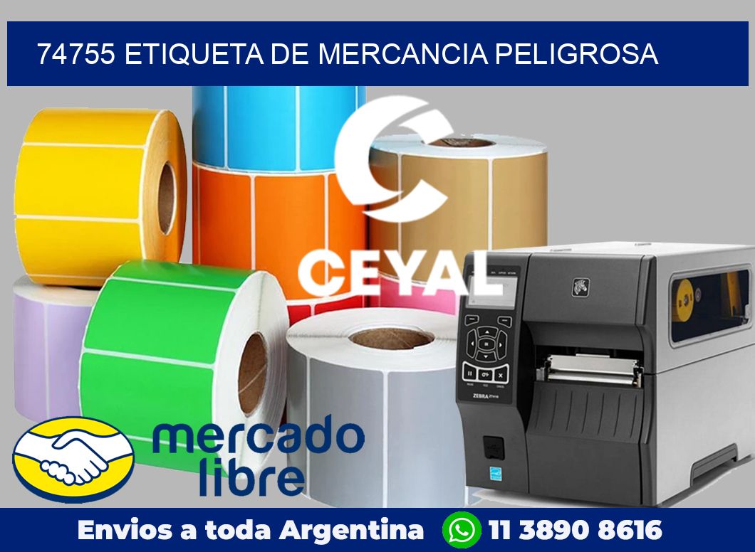 74755 Etiqueta de mercancia peligrosa