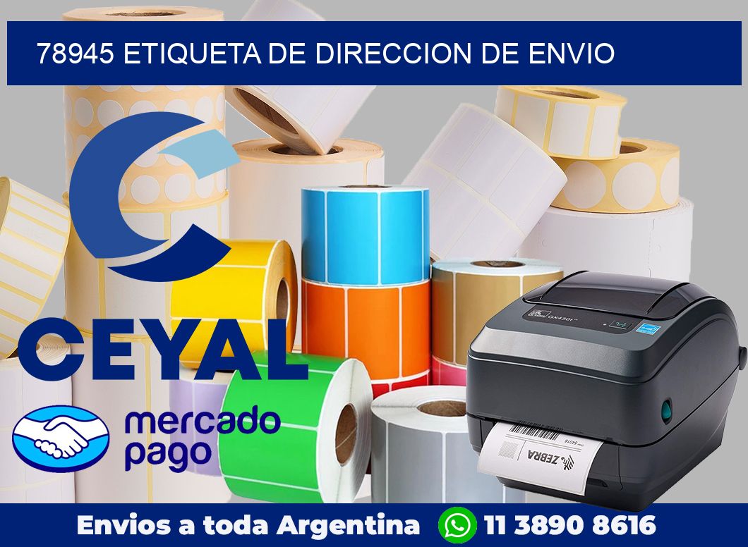 78945 Etiqueta de direccion de envio
