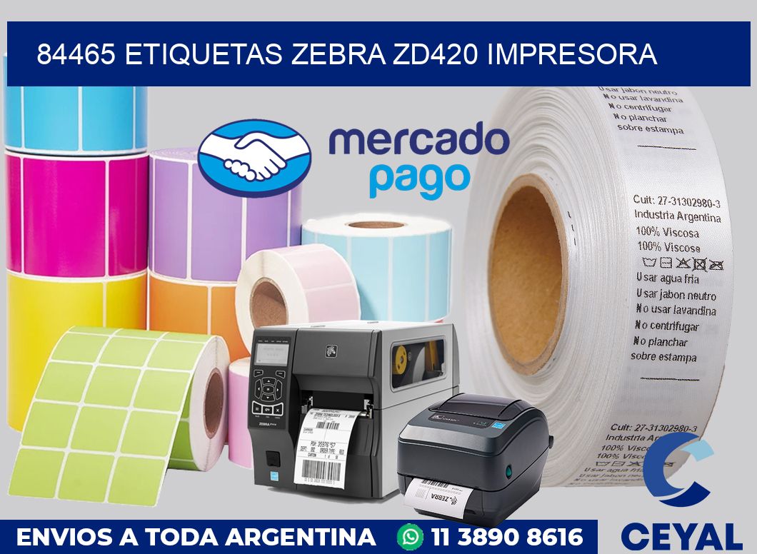 84465 etiquetas Zebra zd420 impresora