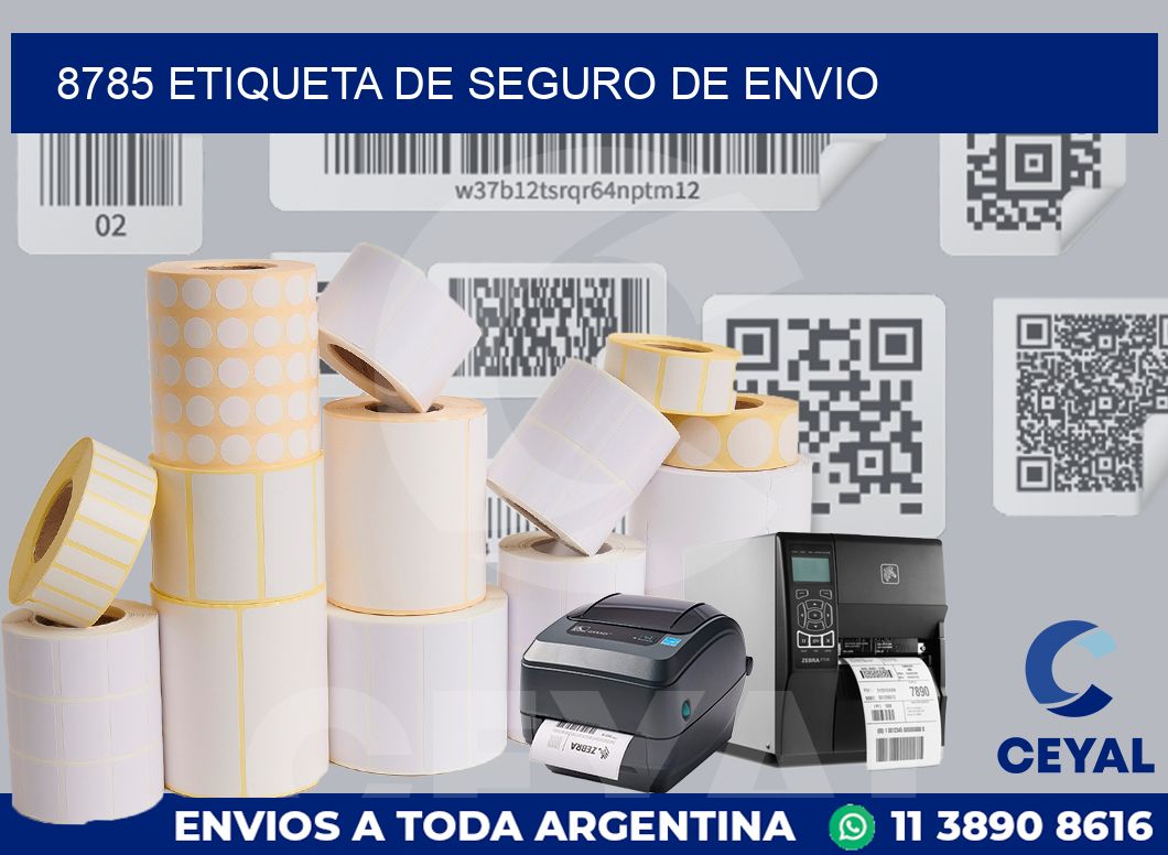 8785 Etiqueta de seguro de envio
