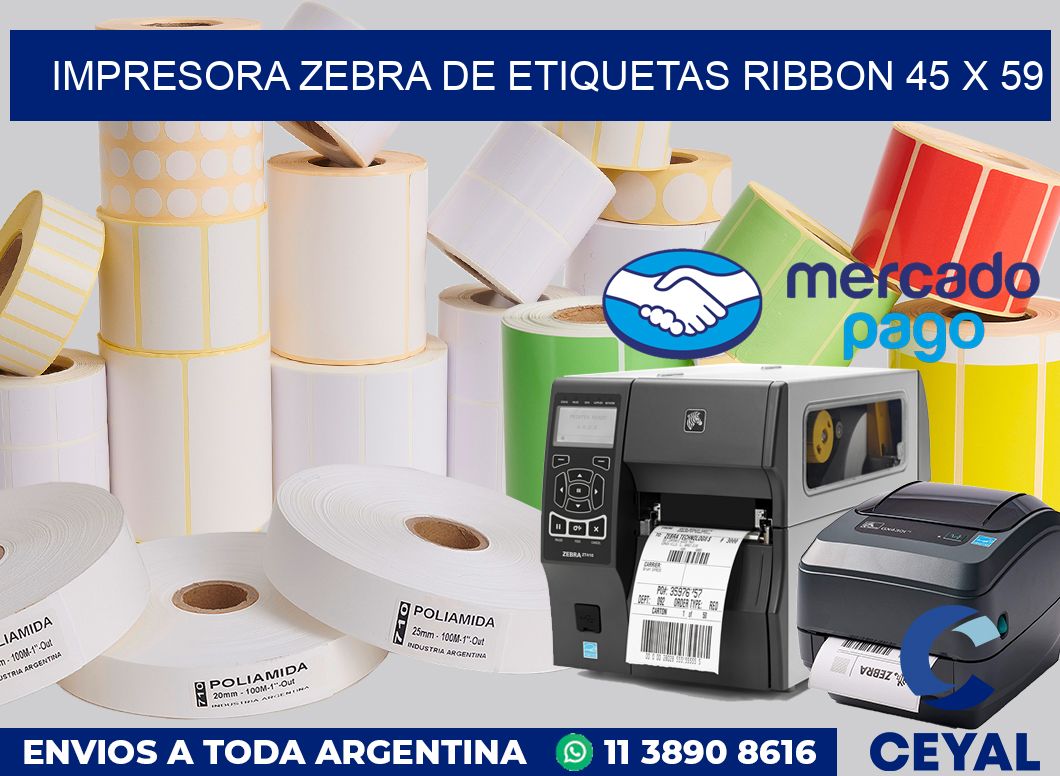 Impresora Zebra de etiquetas ribbon 45 x 59