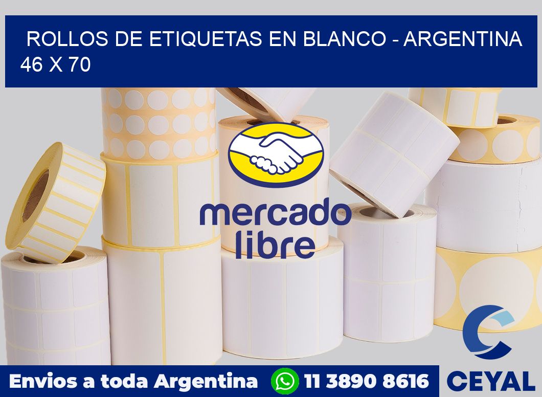 Rollos de etiquetas en blanco - Argentina 46 x 70