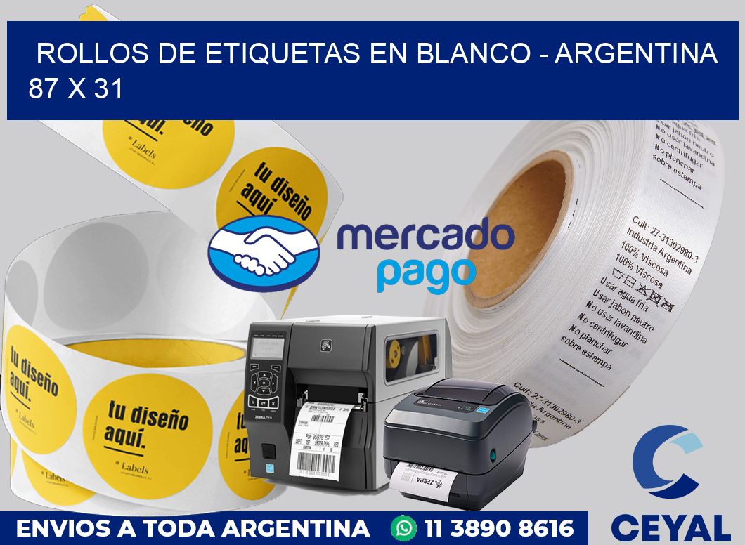 Rollos de etiquetas en blanco - Argentina 87 x 31
