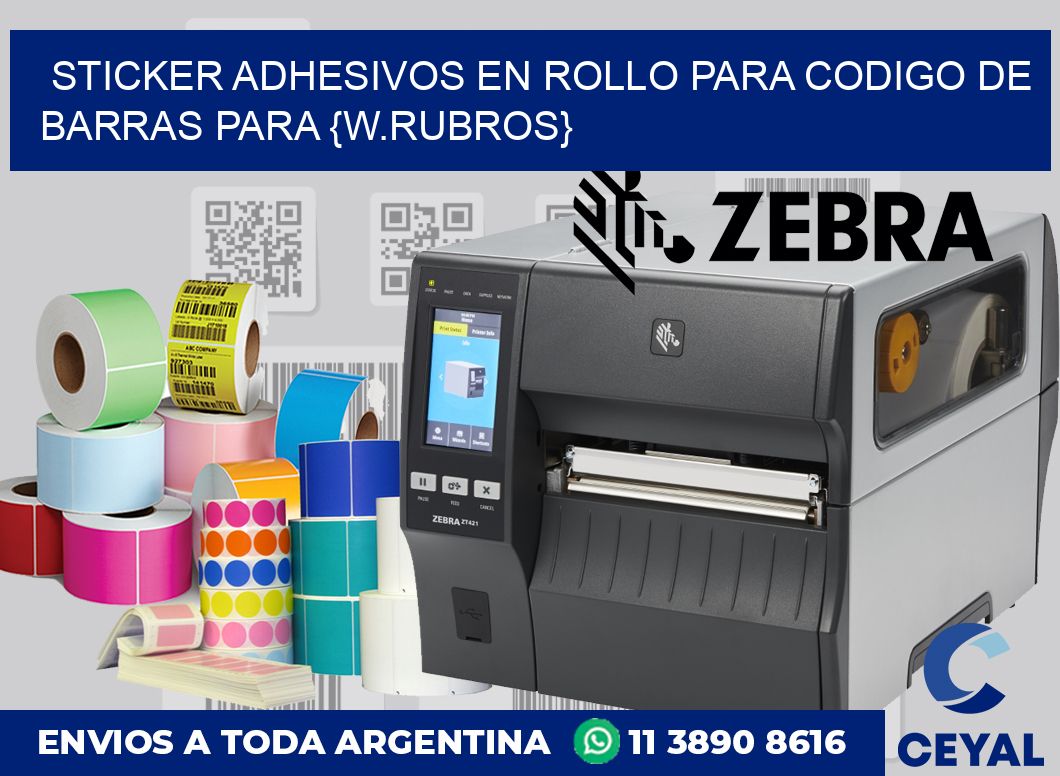 Sticker adhesivos en rollo para Codigo de barras para {w.rubros}