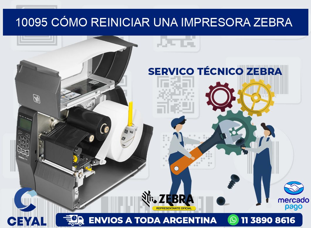 10095 CÓMO REINICIAR UNA IMPRESORA ZEBRA