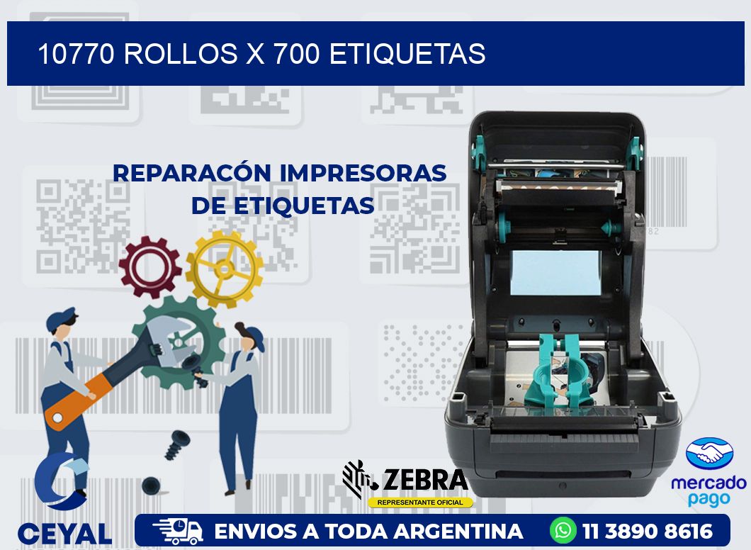 10770 ROLLOS X 700 ETIQUETAS