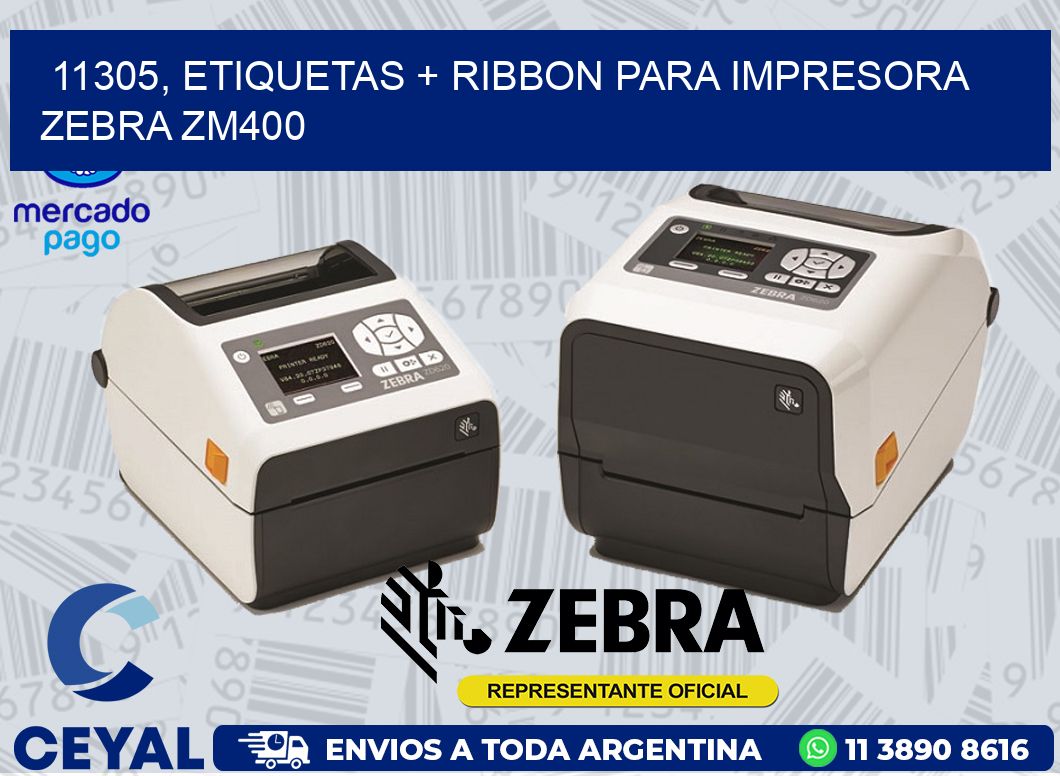 11305, etiquetas + ribbon para impresora zebra ZM400