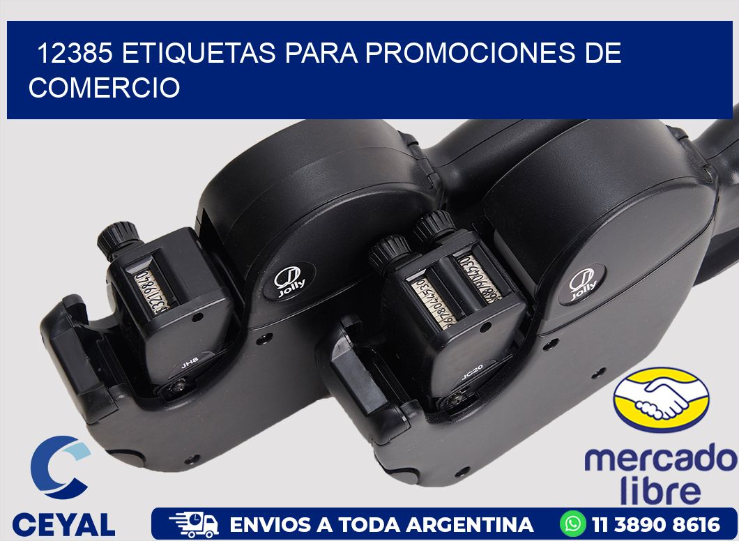 12385 ETIQUETAS PARA PROMOCIONES DE COMERCIO