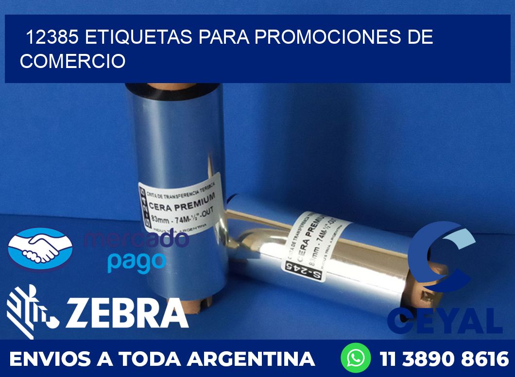 12385 ETIQUETAS PARA PROMOCIONES DE COMERCIO