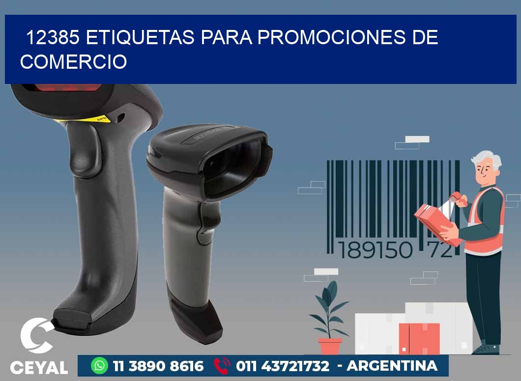 12385 ETIQUETAS PARA PROMOCIONES DE COMERCIO