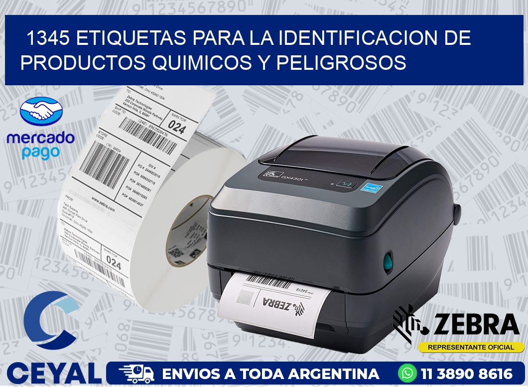 1345 ETIQUETAS PARA LA IDENTIFICACION DE PRODUCTOS QUIMICOS Y PELIGROSOS