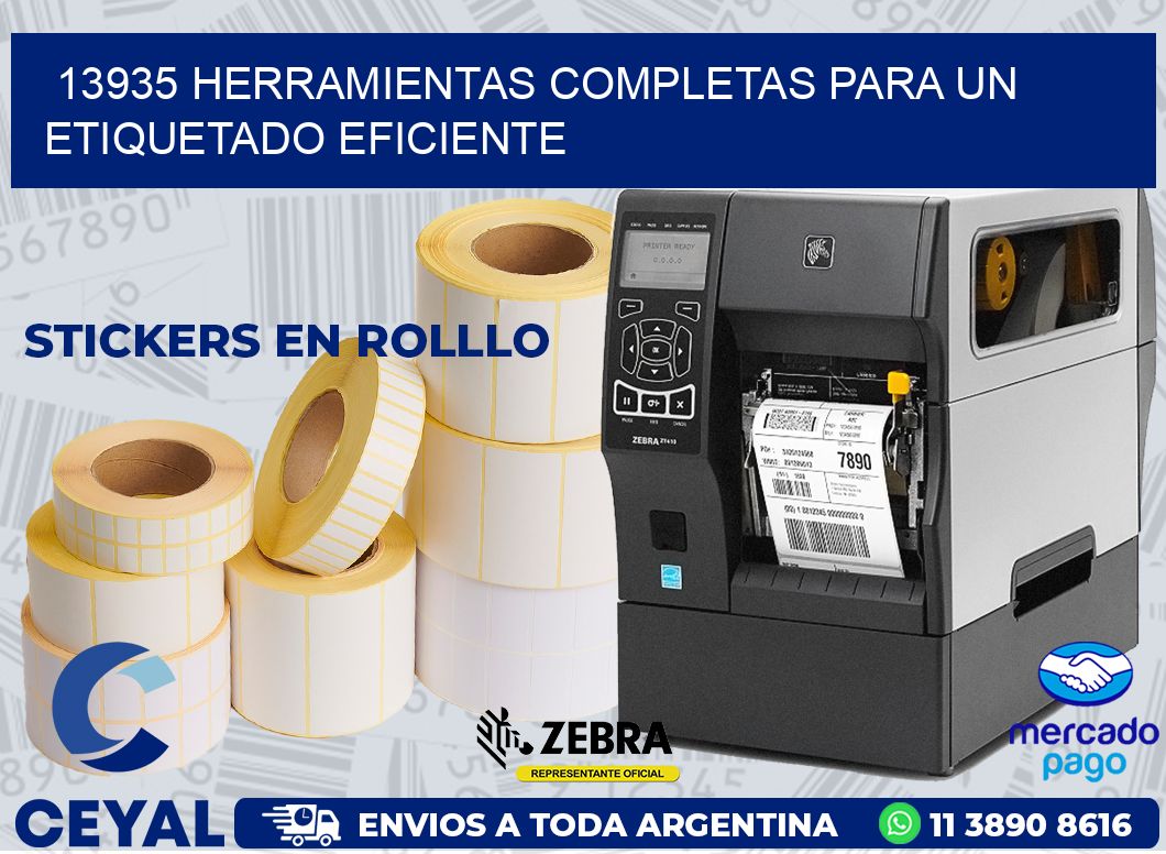 13935 HERRAMIENTAS COMPLETAS PARA UN ETIQUETADO EFICIENTE