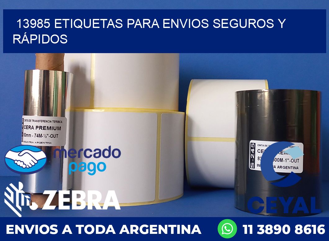 13985 ETIQUETAS PARA ENVIOS SEGUROS Y RÁPIDOS