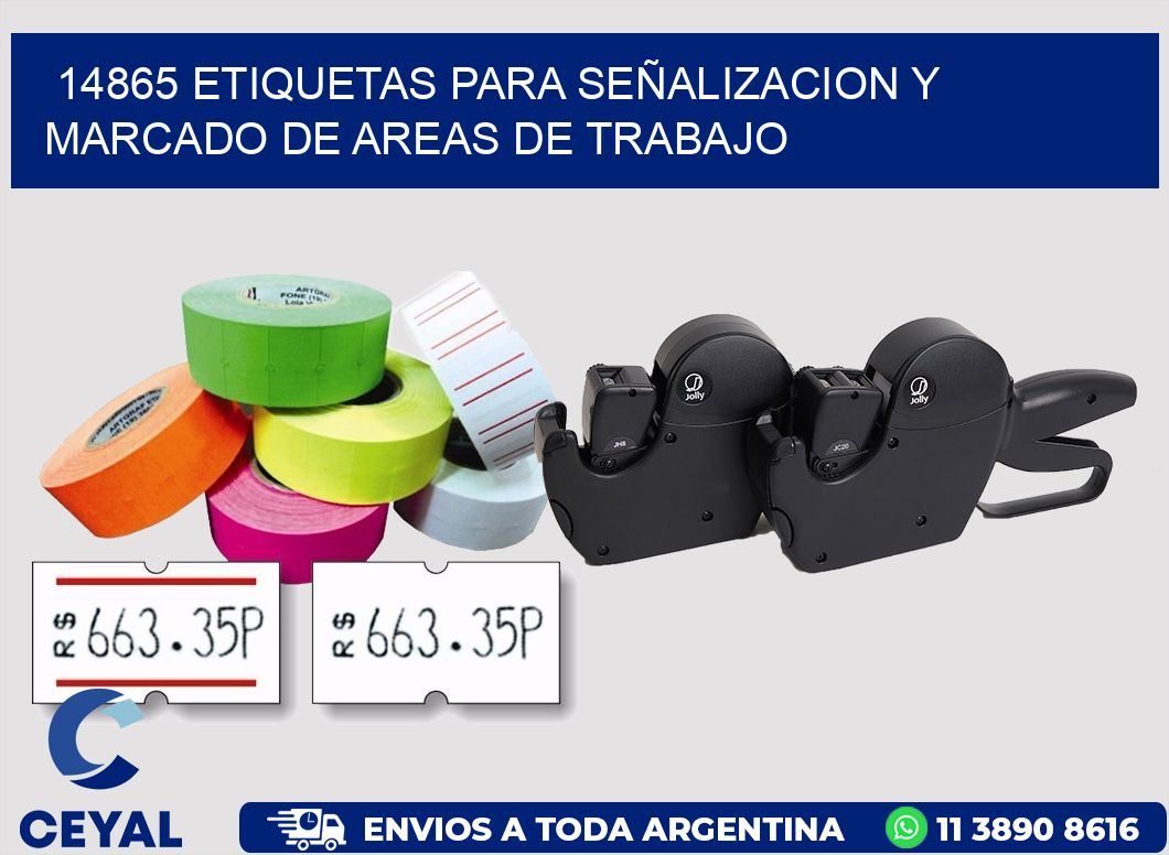 14865 ETIQUETAS PARA SEÑALIZACION Y MARCADO DE AREAS DE TRABAJO