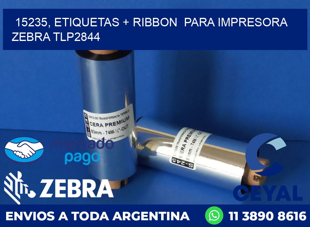 15235, etiquetas + ribbon  para impresora zebra TLP2844