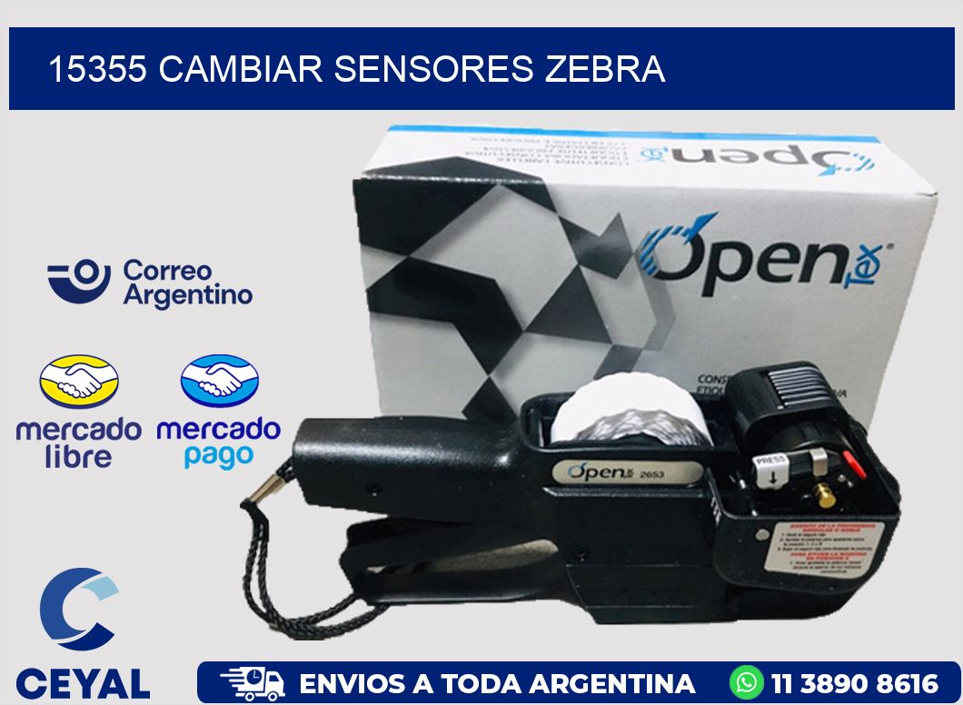 15355 CAMBIAR SENSORES ZEBRA