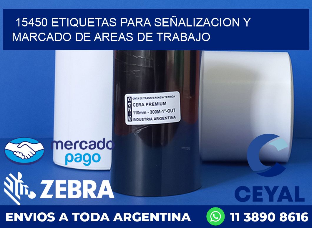 15450 ETIQUETAS PARA SEÑALIZACION Y MARCADO DE AREAS DE TRABAJO
