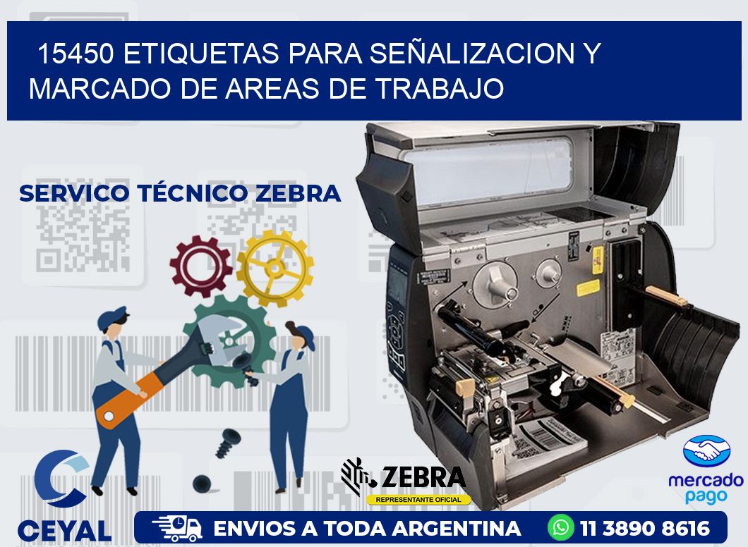 15450 ETIQUETAS PARA SEÑALIZACION Y MARCADO DE AREAS DE TRABAJO
