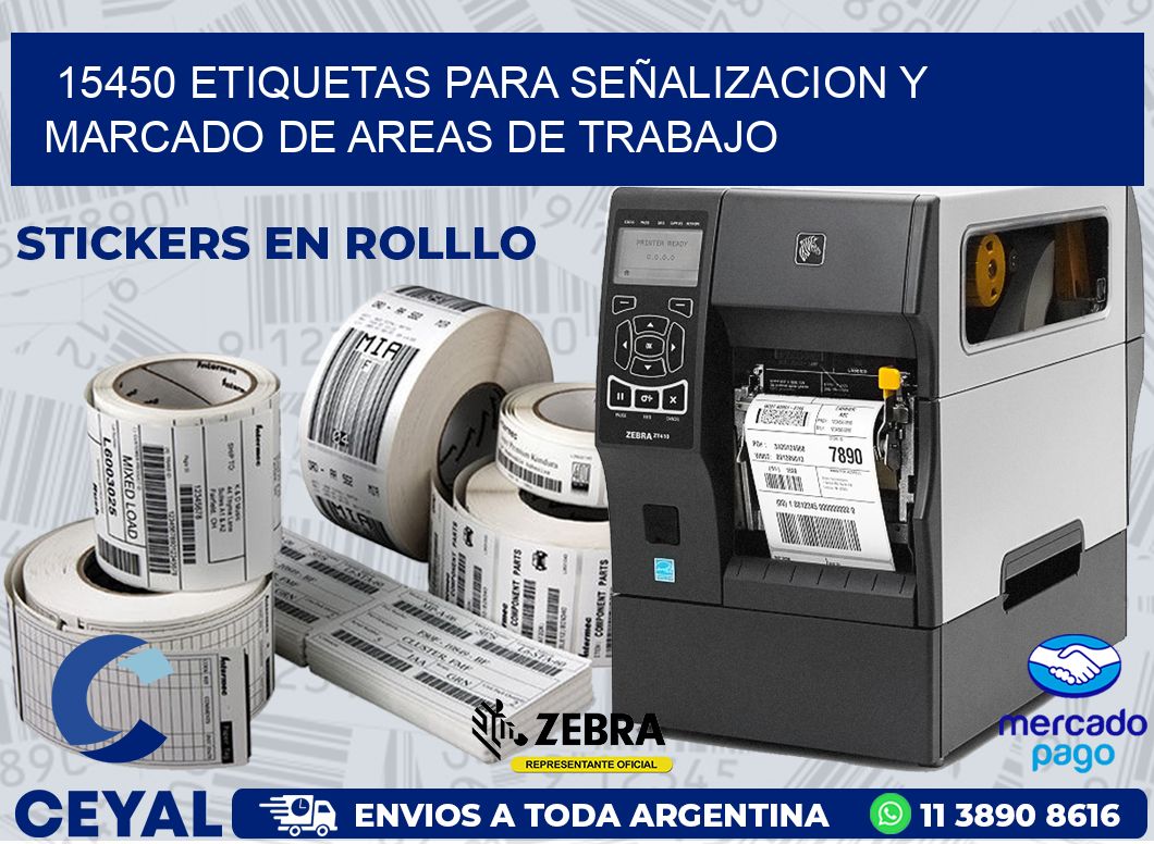 15450 ETIQUETAS PARA SEÑALIZACION Y MARCADO DE AREAS DE TRABAJO
