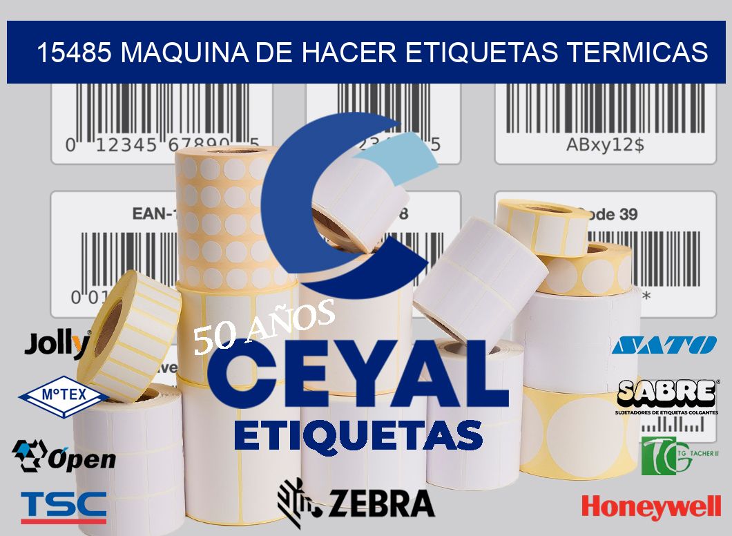 15485 MAQUINA DE HACER ETIQUETAS TERMICAS