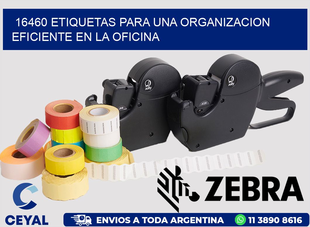16460 ETIQUETAS PARA UNA ORGANIZACION EFICIENTE EN LA OFICINA