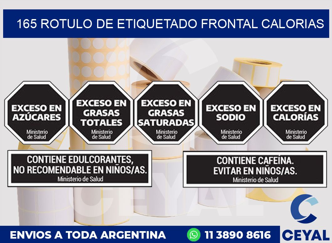 165 ROTULO DE ETIQUETADO FRONTAL CALORIAS