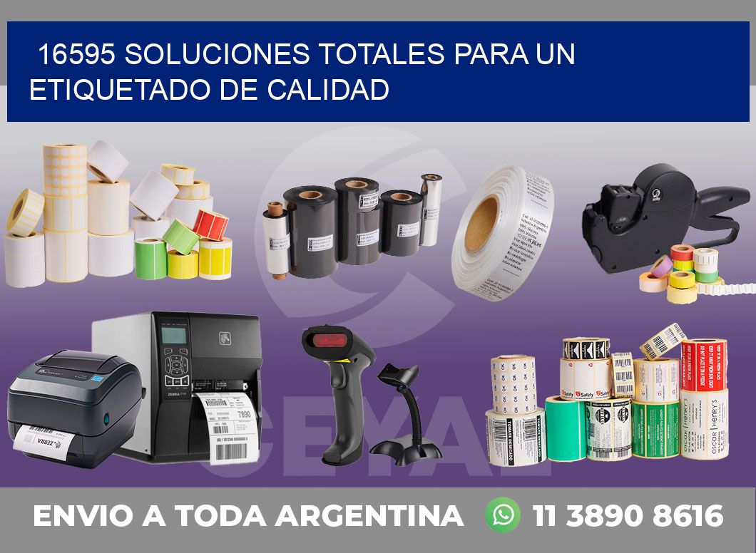 16595 SOLUCIONES TOTALES PARA UN ETIQUETADO DE CALIDAD